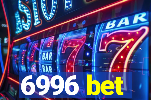 6996 bet